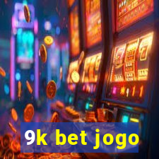 9k bet jogo
